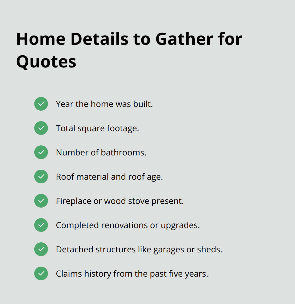Checklist of home details needed to compare NW homeowners insurance quotes accurately.